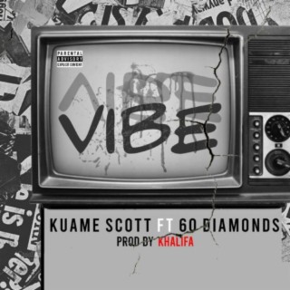 Vibe ft. 60 Diamonds lyrics | Boomplay Music