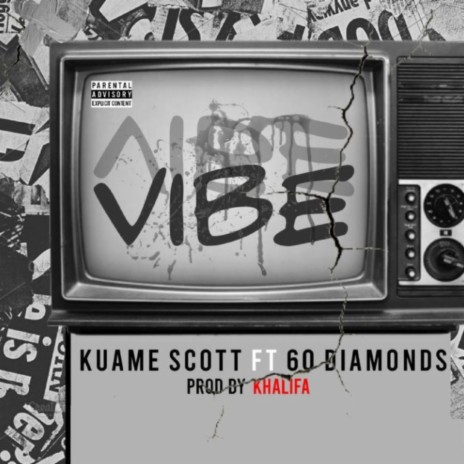Vibe ft. 60 Diamonds | Boomplay Music