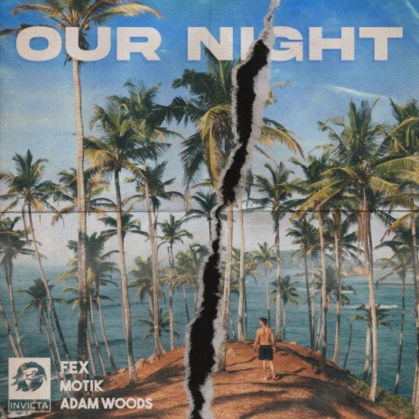 Our Night ft. Motik & Adam Woods | Boomplay Music