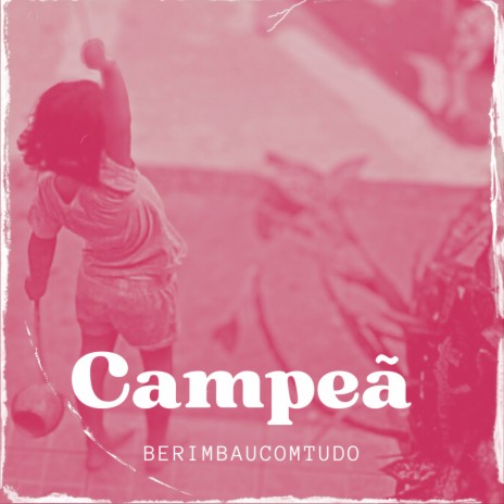 Campeã | Boomplay Music