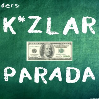 K*ZLAR PARADA lyrics | Boomplay Music