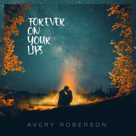 Forever on Your Lips | Boomplay Music