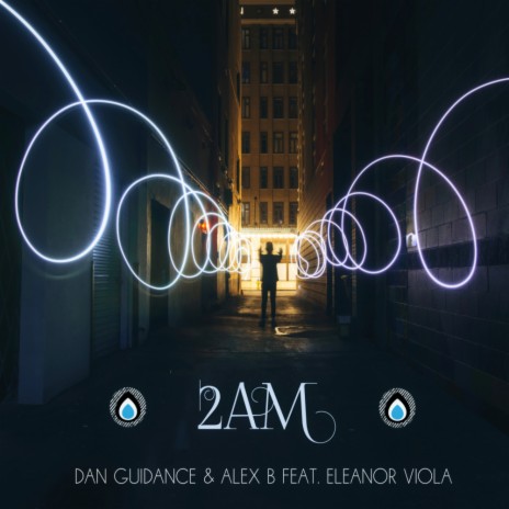 2AM Vibe (Original Mix) ft. Alex Barton & Eleanor Viola
