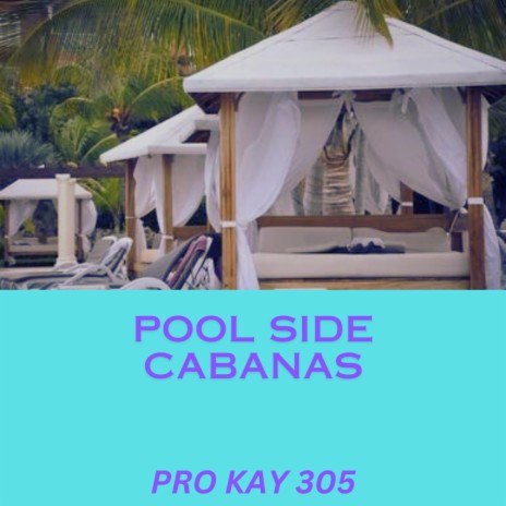 Pool Side Cabanas