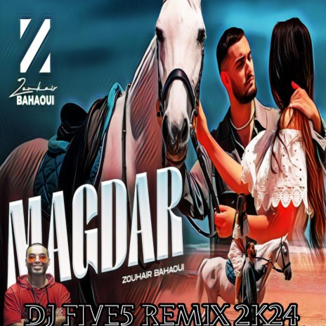Magdar (DJ FIVE5 CHAABI EDITION 2K24) | Boomplay Music