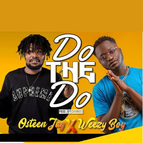 Do The Do ft. Osteen Jay | Boomplay Music