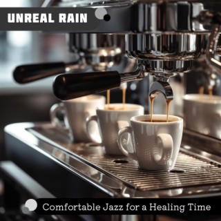 Comfortable Jazz for a Healing Time