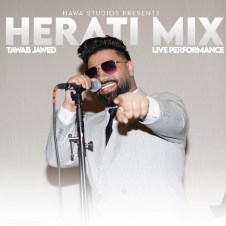 Herati Mix ft. Tawab Jawed | Boomplay Music