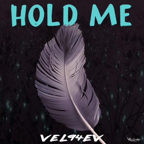 Hold Me | Boomplay Music