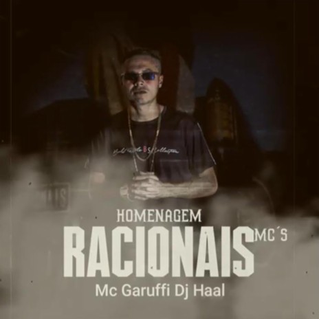 Homenagem Racionais MC'S ft. Mc Garuffi | Boomplay Music