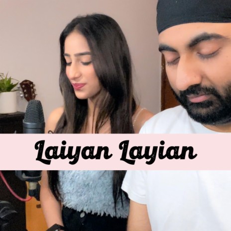 Layian Layian Main Tere Naal (Unplugged) ft. Anurag Singh | Boomplay Music