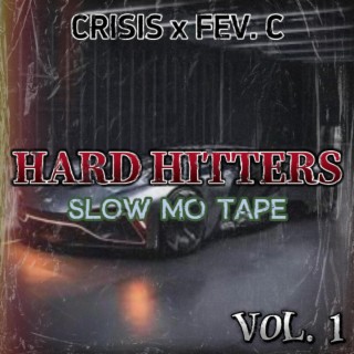 Hard Hitters, Vol. 1 (Slo Mo Version)