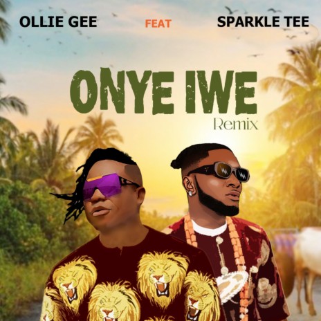 Onye iwe (Remix) ft. sparkle Tee | Boomplay Music