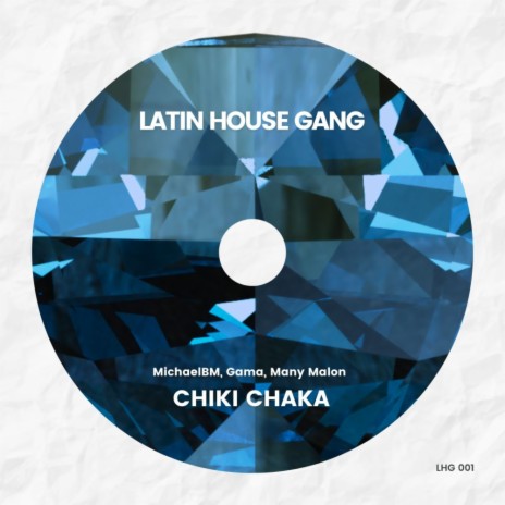 Chiki Chaka (Radio Edit) ft. Gama & Many Malon | Boomplay Music