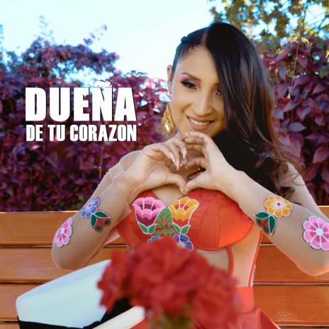 DUEÑA DE TU CORAZÓN | Boomplay Music