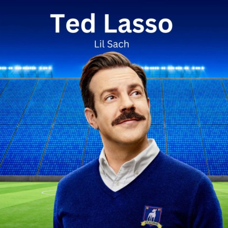 Ted Lasso Song | Boomplay Music