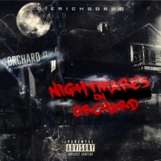 Nightmares On Orchard