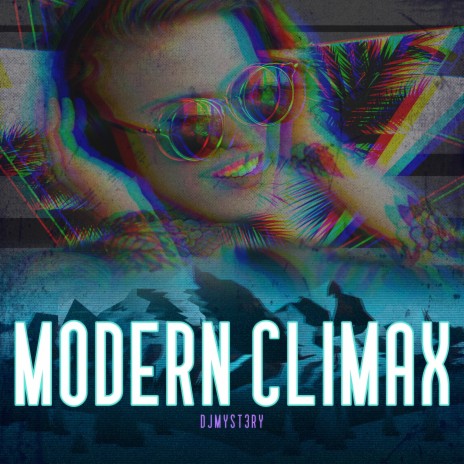 Modern Climax | Boomplay Music