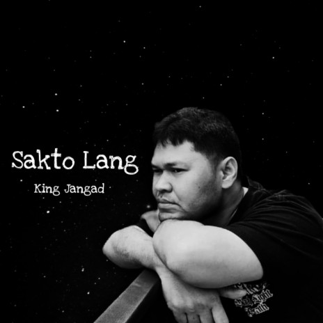 Sakto Lang | Boomplay Music