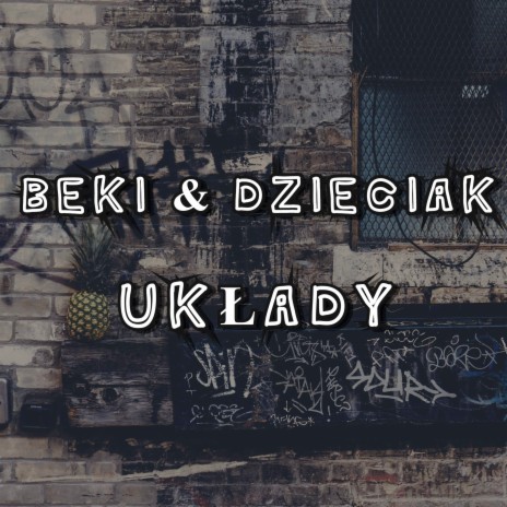 Układy ft. Dzieciak | Boomplay Music