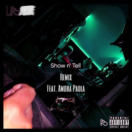 Show N' Tell (Remix) ft. Amora Paola | Boomplay Music