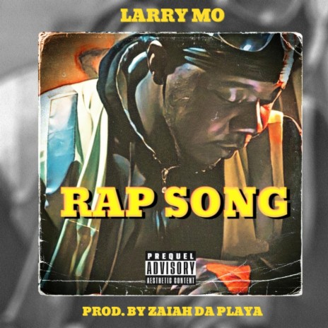 RAP SONG ft. Larry Mo | Boomplay Music