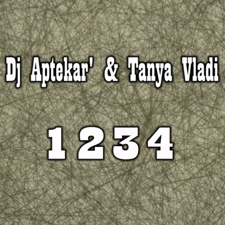1234 ft. Tanya Vladi | Boomplay Music