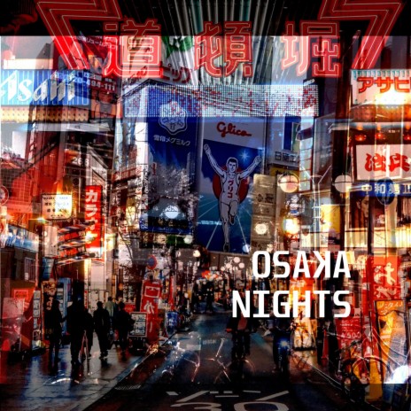 Osaka Nights | Boomplay Music