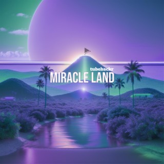 Miracle Land