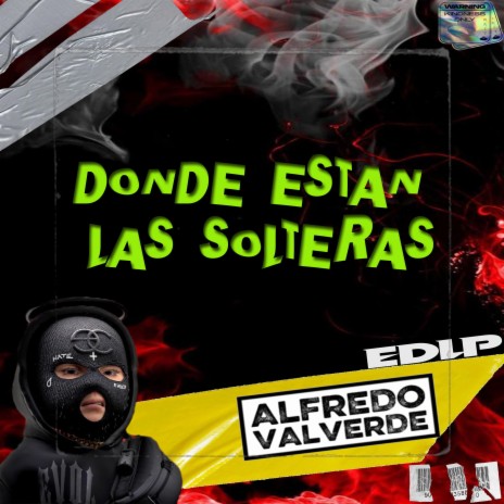 Donde Estan Las Solteras | Boomplay Music