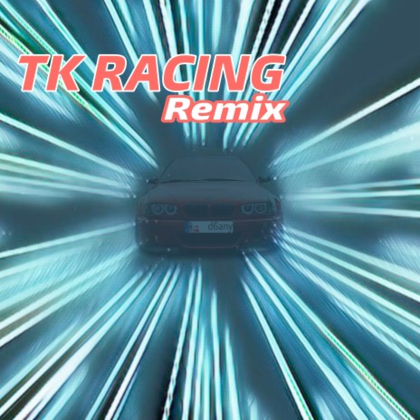 T.k. Racing Remix (Remix) ft. OM BooyakaMix & C Playa