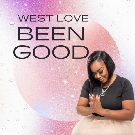 Been Good | Boomplay Music