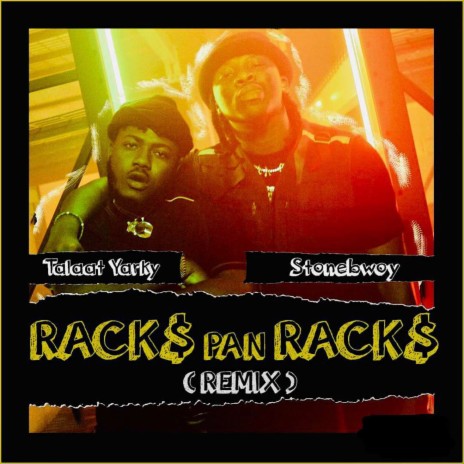 Racks Pan Racks (Remix) ft. Stonebwoy