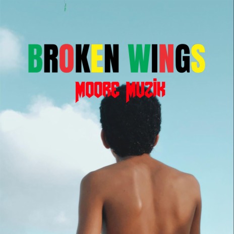 Broken Wings | Boomplay Music