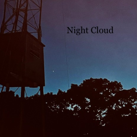 Night Cloud | Boomplay Music