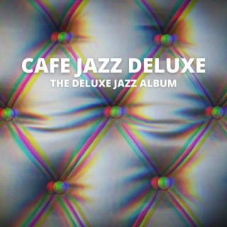 The Deluxe Jazz Album