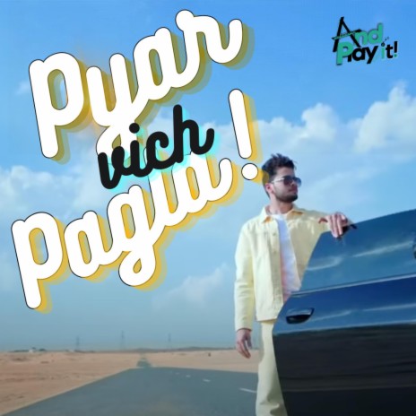Pyar Vich Pagla | Boomplay Music