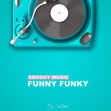 Funny Funky | Boomplay Music