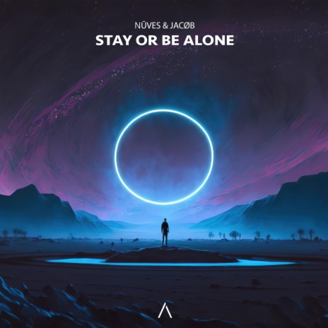 Stay Or Be Alone ft. Jacøb | Boomplay Music