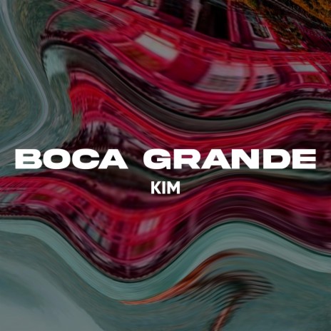 BOCA GRANDE | Boomplay Music