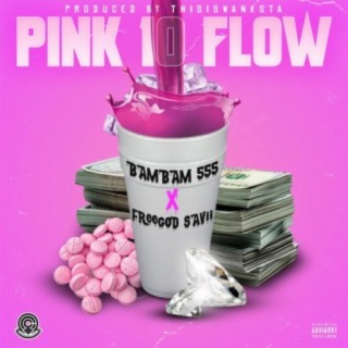 Pink 10 Flow (feat. BamBam 555)