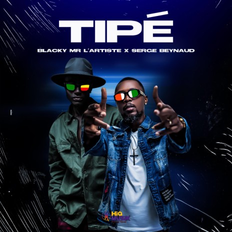 Tipé ft. Serge Beynaud | Boomplay Music