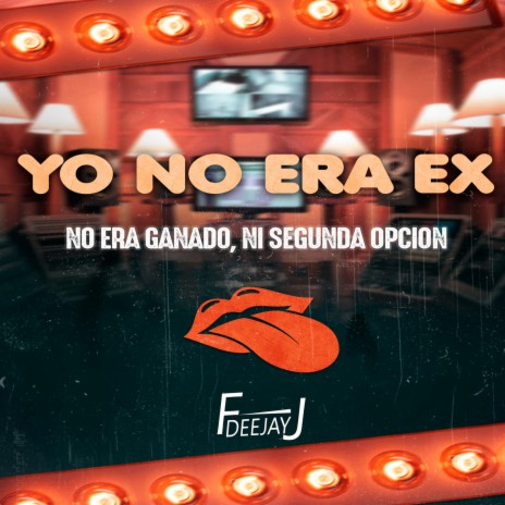 Yo No Era Ex No Era Ganado Ni Segunda Opción (Remix) | Boomplay Music