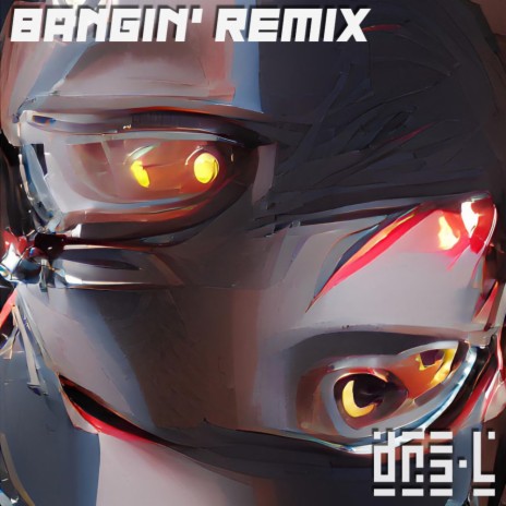 Bangin' (Remix) | Boomplay Music