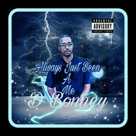 Always Just Been A Me | Boomplay Music