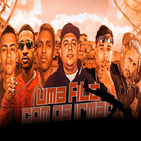 Uma Fita Com os Irmão ft. Mc Caio do Recife, Apelão Ratão, Mc Murilo do Recife, Xcama na Voz & Mc Gil do Andarai | Boomplay Music