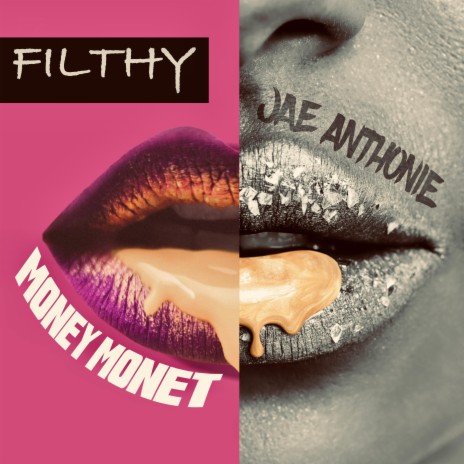 Filthy ft. Money Monét | Boomplay Music