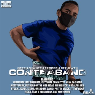 Green Chasers Records Presents: Contraband