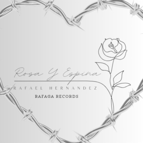 Rosa y Espina | Boomplay Music