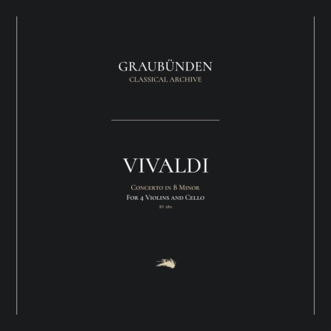 Concerto for 4 Violins and Cello in B Minor, RV 580: II. Largo - Larghetto - Adagio - Largo ft. Graubünden Classical Archive | Boomplay Music